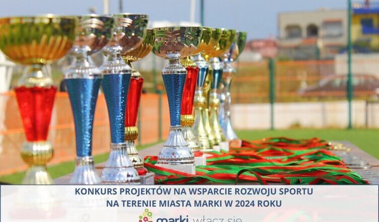 Marki - konkurs na wsparcie rozwoju sportu w 2024 roku