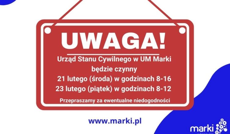 Marki - zmiany godzin pracy Urzędu Stanu Cywilnego