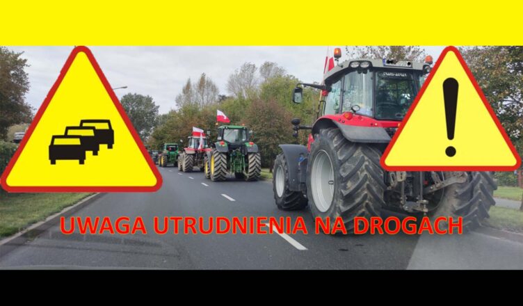 Uwaga! Planowany na czwartek protest rolników - będą utrudnienia w ruchu.