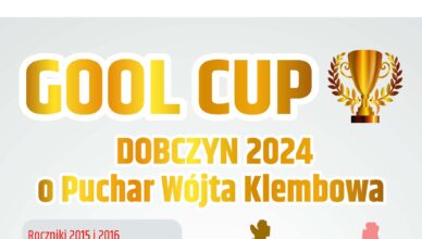 Turniej GOOL CUP Dobczyn 2024 o Puchar Wójta Gminy Klembów