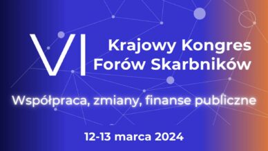 VI Krajowy Kongres Forów Skarbników: Współpraca, Zmiany, Finanse Publiczne