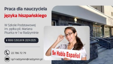 Radzymin - praca dla nauczyciela języka hiszpańskiego