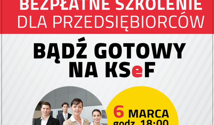 Zielonka - Szkolenie dla przedsiębiorców "Bądź gotowy na KSeF"