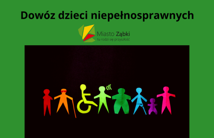 Ząbki - dowóz dzieci niepełnosprawnych, o specjalnych potrzebach edukacyjnych