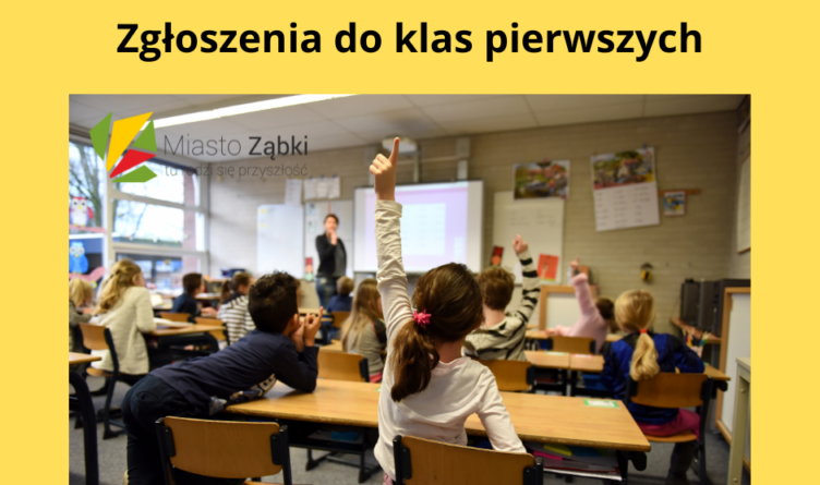Ząbki - przyjmowanie zgłoszeń do klas pierwszych SP na rok 2024/2025