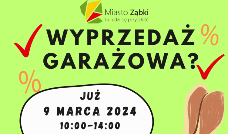 Ząbki - Wyprzedaż Garażowa już w sobotę 9 marca