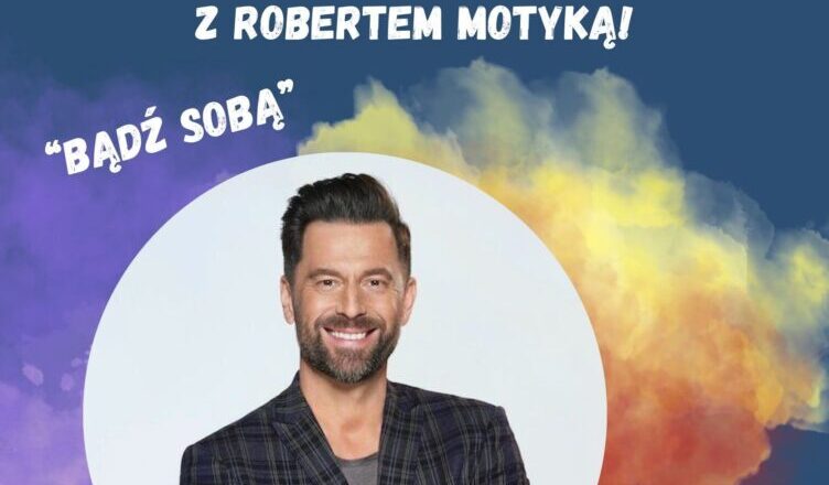Marki - "Bądź sobą" spotkanie z Robertem Motyką