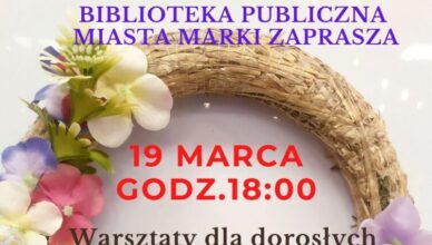 Marki - Bezpłatne warsztaty dla dorosłych