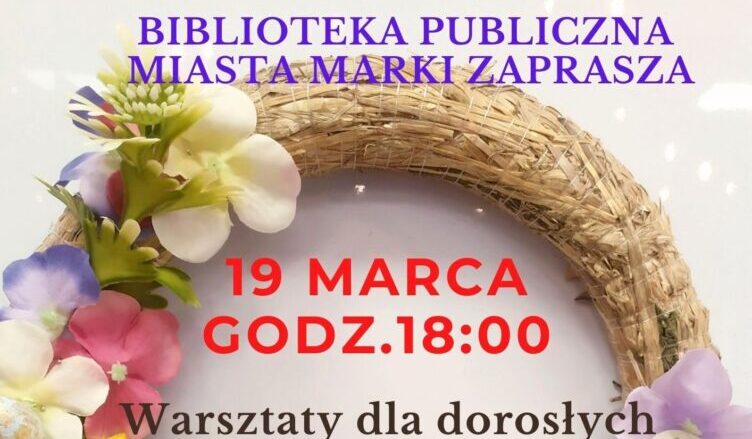 Marki - Bezpłatne warsztaty dla dorosłych