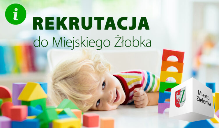 Zielonka - rekrutacja do miejskiego żłobka