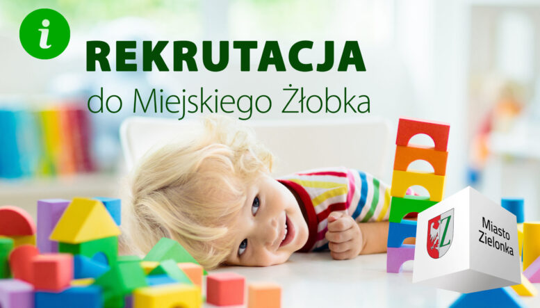 Zielonka - rekrutacja do miejskiego żłobka