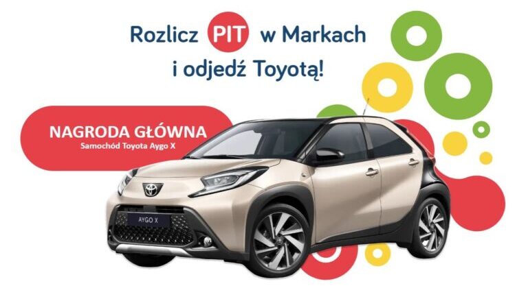 Marki - Loteria PIT - wypełnij formularz i odjedź TOYOTĄ!
