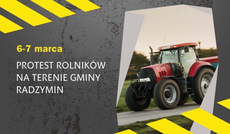 Protest rolników na terenie gminy Radzymin