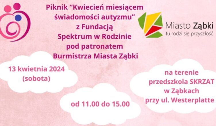 Ząbki - Piknik Fundacji Spektrum w Rodzinie