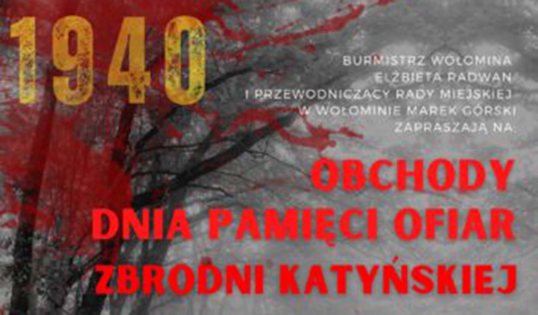 Wołomin - Wołomin uczci pamięć o ofiarach Zbrodni Katyńskiej