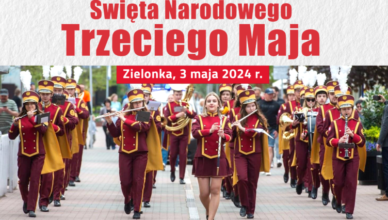 Zielonka - Wspólne świętowanie 3 Maja