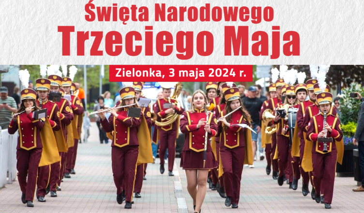 Zielonka - Wspólne świętowanie 3 Maja