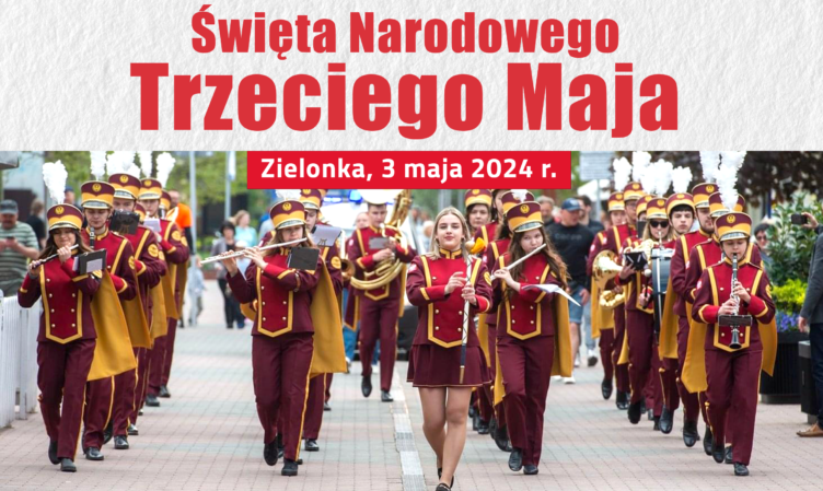 Zielonka - Wspólne świętowanie 3 Maja