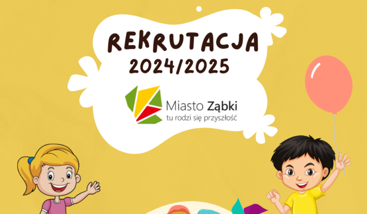 Ząbki - rekrutacja do przedszkoli i oddziałów przedszkolnych w szkołach podstawowych na rok szkolny 2024/2025