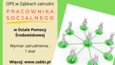 Ząbki - Ośrodek Pomocy Społecznej zatrudni Pracownika Socjalnego