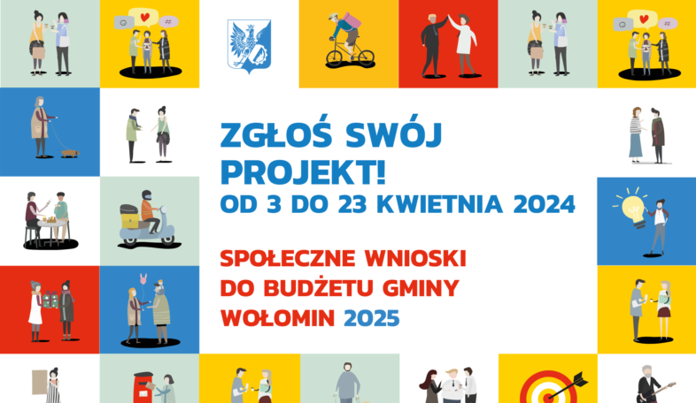 Wołomin - 3, 2, 1… START Społecznych Wniosków na rok 2025