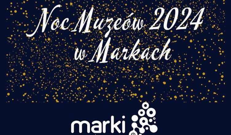 Na weekend 17-19 maja 2024 r. zaplanowano w mieście sporo atrakcji w ramach Nocy Muzeów