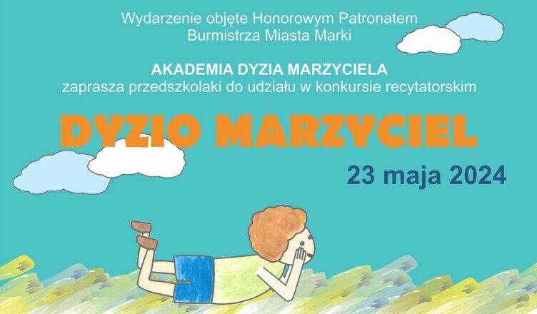 Marki - Akademia Dyzia Marzyciela
