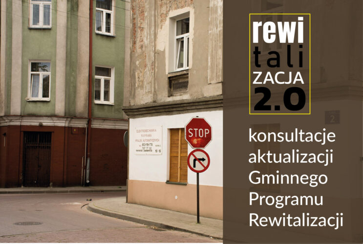 Wołomin - Konsultacje Gminnego Programu Rewitalizacji 2.0