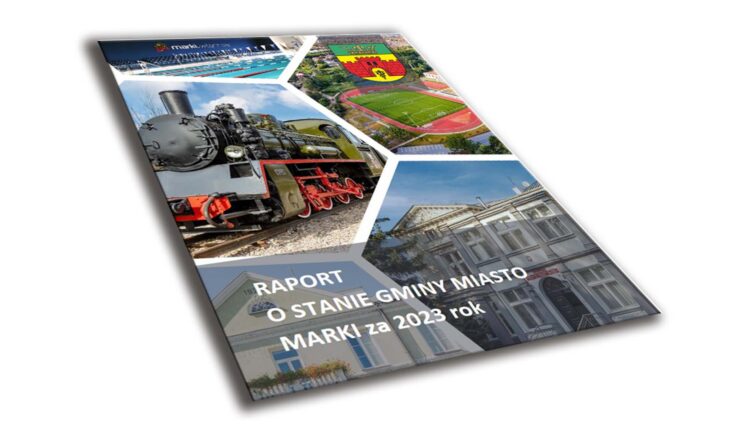 Marki - raport o stanie gminy