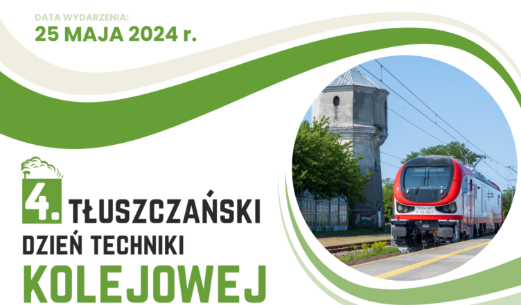 IV Tłuszczański Dzień Techniki Kolejowej z piknikiem i prezentacją oferty edukacyjnej szkoły