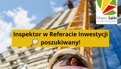 Ząbki - Praca dla Inspektora w Referacie Inwestycji