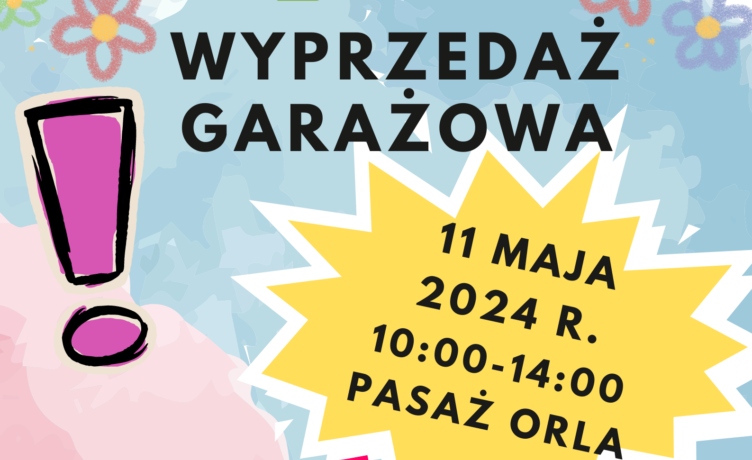 Ząbki - Wyprzedaż Garażowa w Pasażu Orla!