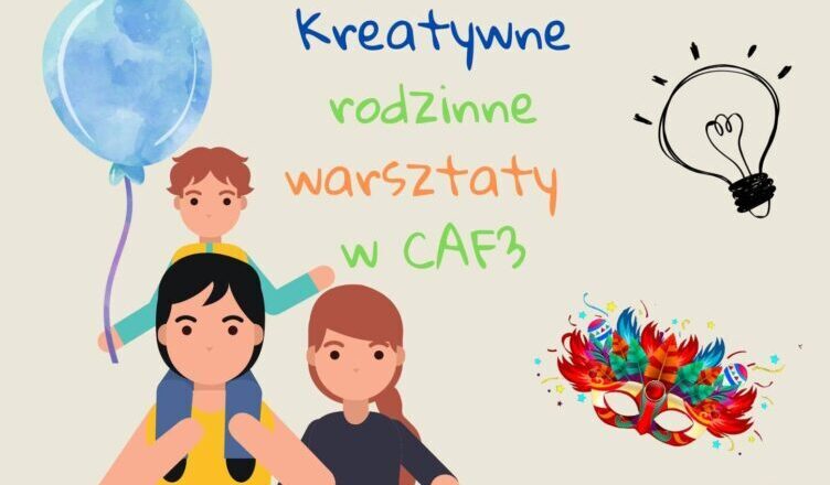 Marki - warsztaty rodzinne w CAF3