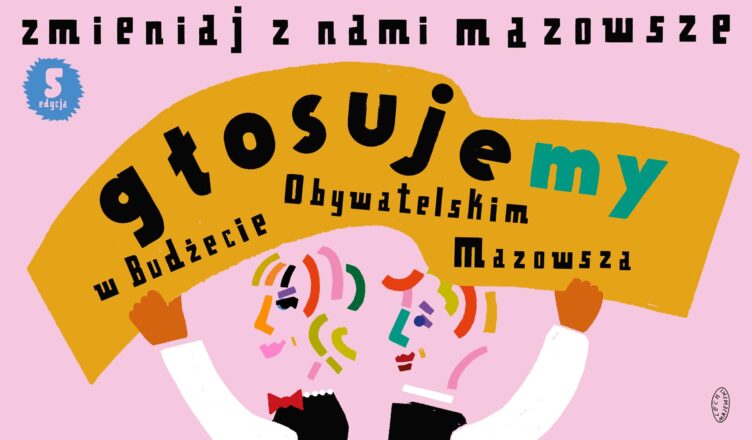 Dziś rusza głosowanie w Budżecie Obywatelskim Mazowsza!