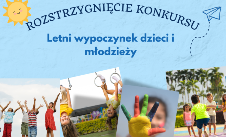 Ząbki - rozstrzygnięcie konkursu - letni wypoczynek dzieci i młodzieży