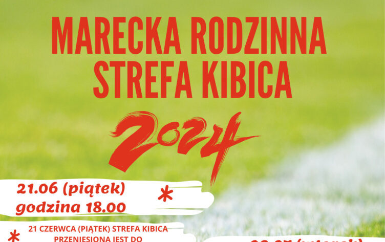 Marki - Rodzinna Strefa Kibica