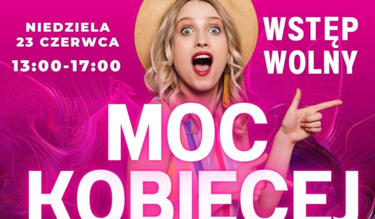 Ząbki - Moc Kobiecej Inspiracji w Parku przy ul. Powstańców