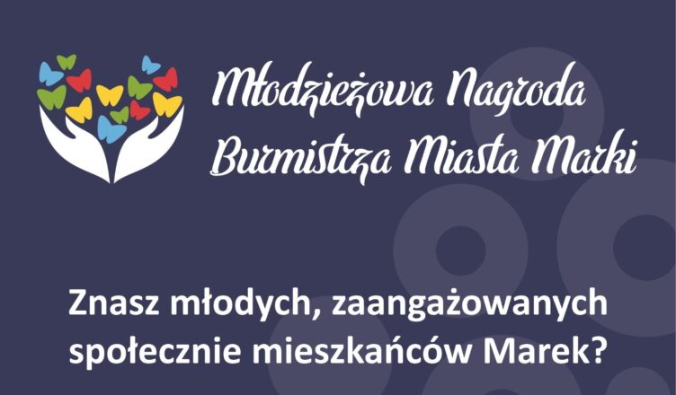 Młodzieżowa Nagroda Burmistrza Miasta Marki 2024