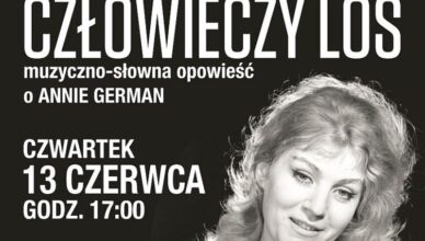 Marki - "Człowieczy los" Wspomnienie o Annie German