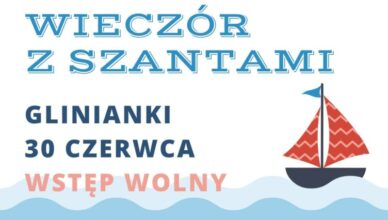 Ahoj Zielonko! Wieczór z szantami na Gliniankach