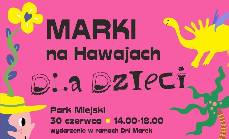 Marki na Hawajach także dla dzieci