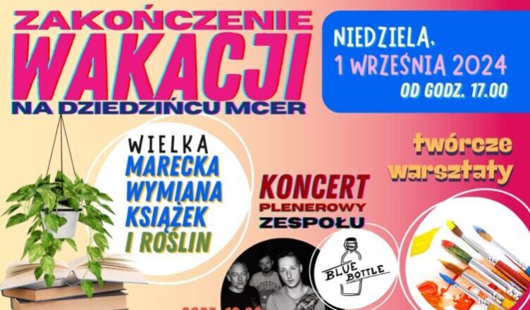 Marki - zakończenie wakacji z MCER