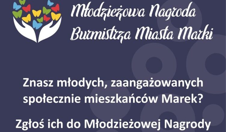 Młodzieżowa Nagroda Burmistrza Miasta Marki 2024