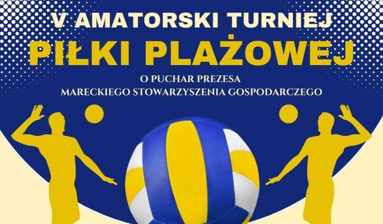 Marki - wakacyjny turniej siatkówki plażowej