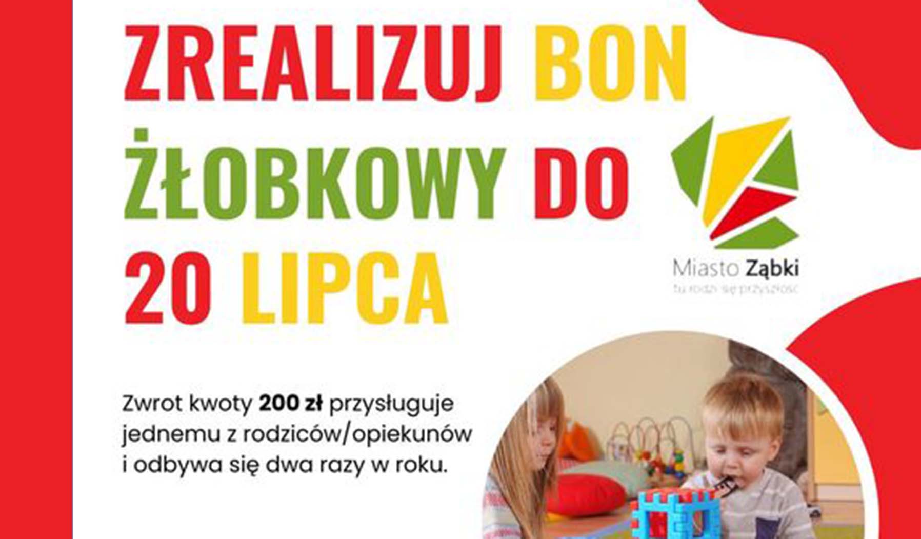 Ząbki - Zrealizuj Bon Żłobkowy: złóż wniosek do 20 lipca!