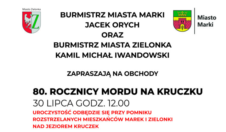 Marki - 80. rocznica mordu na Kruczku