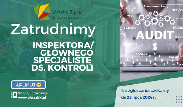 Nabór na stanowisko Inspektora lub Głównego Specjalisty ds. kontroli w Urzędzie Miasta Ząbki