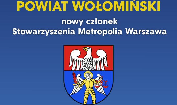 Nowy rozdział w historii Powiatu Wołomińskiego