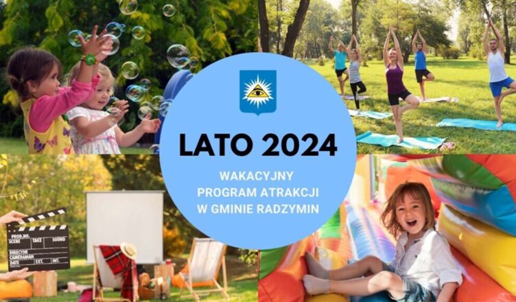 Wakacje w Gminie Radzymin – atrakcje dla każdego!