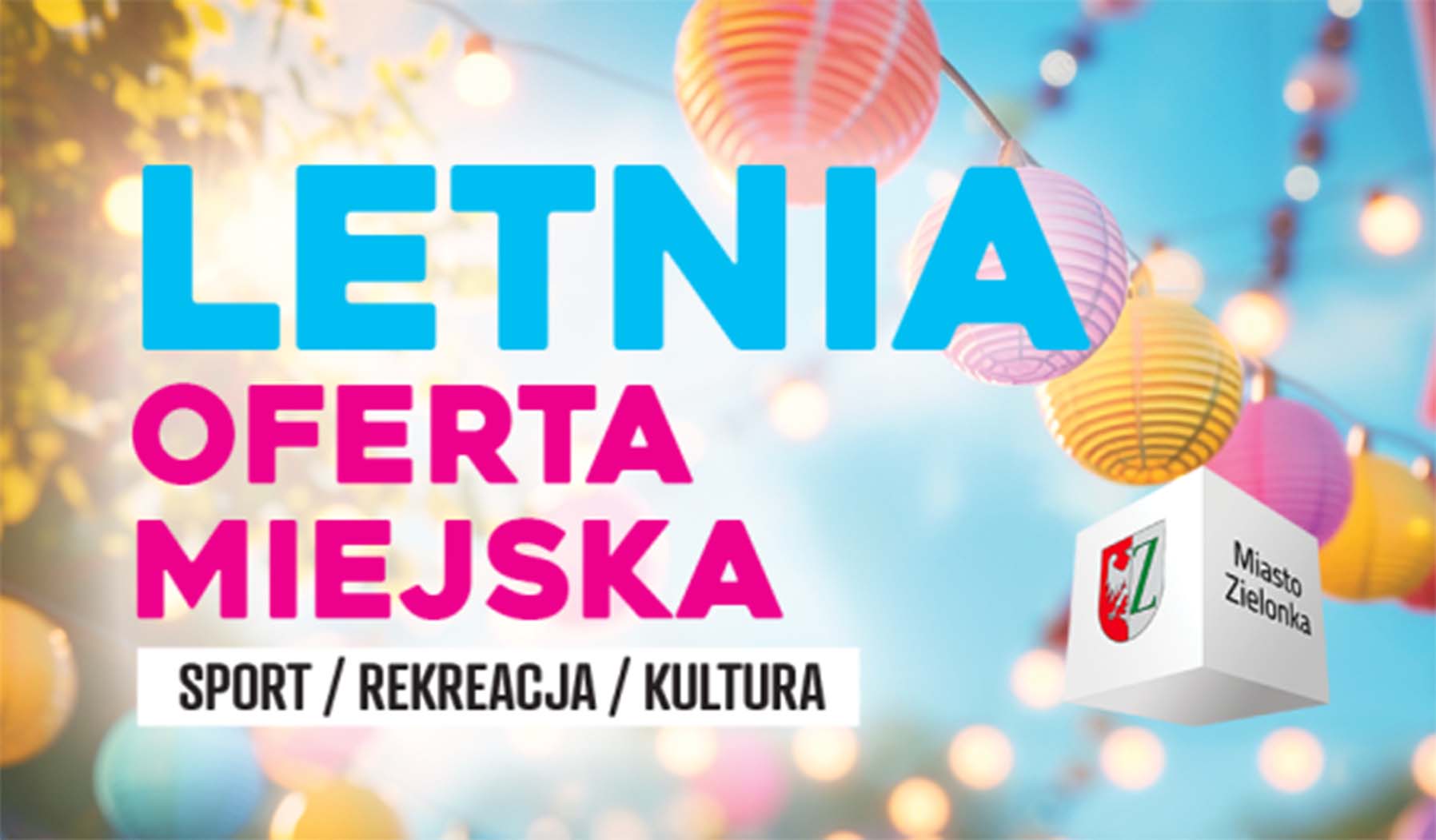 Zielonka - harmonogram Letniej Oferty Miejskiej